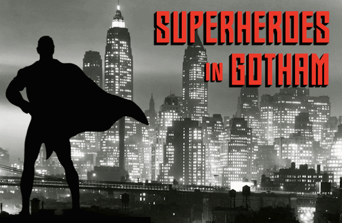 Superheroes in Gotham Opens at New-York Historical Society