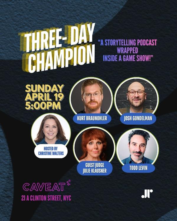 Three-Day Champion at Caveat Theater