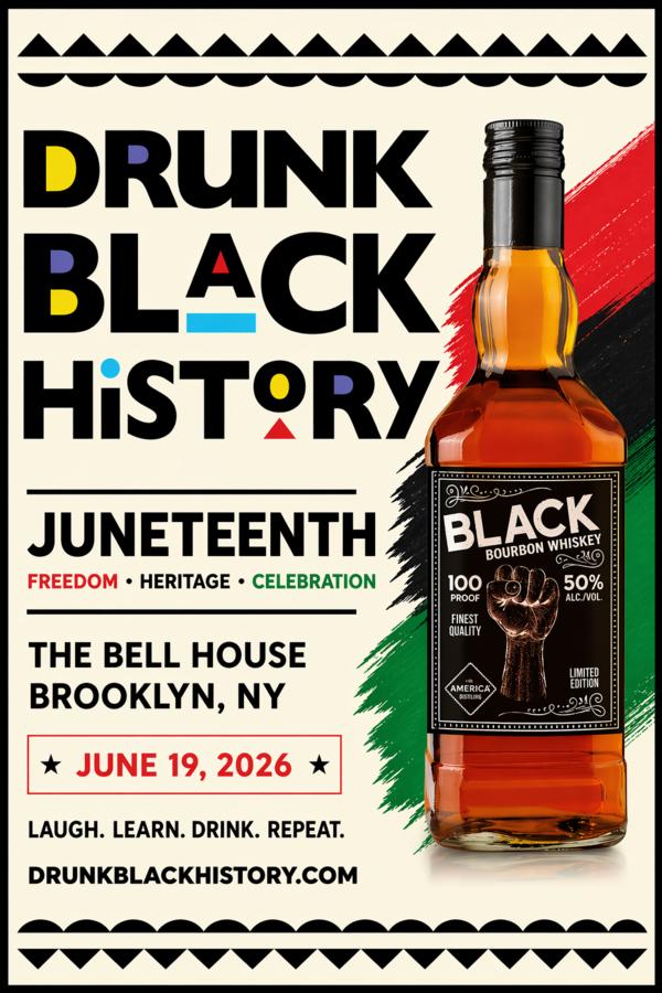 Drunk Black History - Juneteenth at Bell House