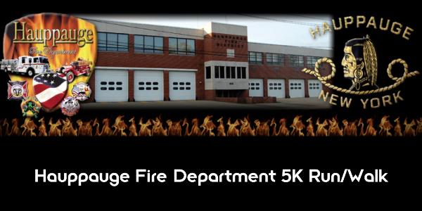 Hauppauge Fire Department 5K Run/Walk at Hauppauge FD Headquarters