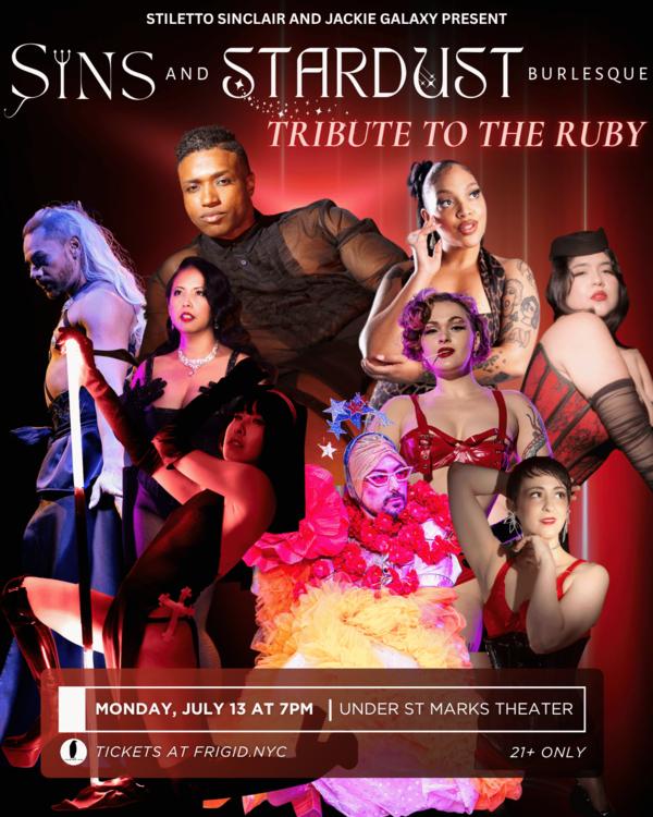 Sins and Stardust Burlesque: Tribute to the Ruby at Under St. Marks Theater