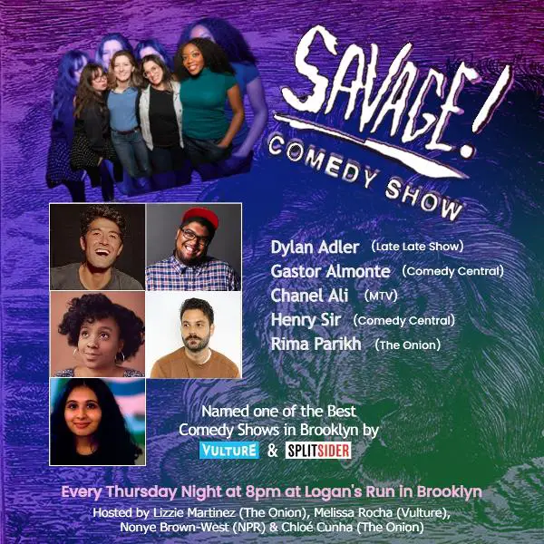 Savage Comedy Show (free)! at Logan's Run