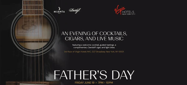Father’s Day with Mijenta Tequila & Davidoff Cigars - Outdoor Terrace at Virgin Hotels New York City