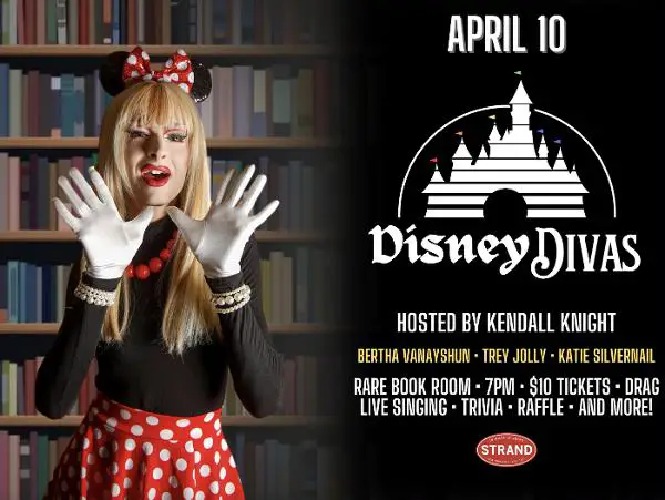 Disney Divas: Drag Show Hosted by Kendall Knight at Strand Book Store