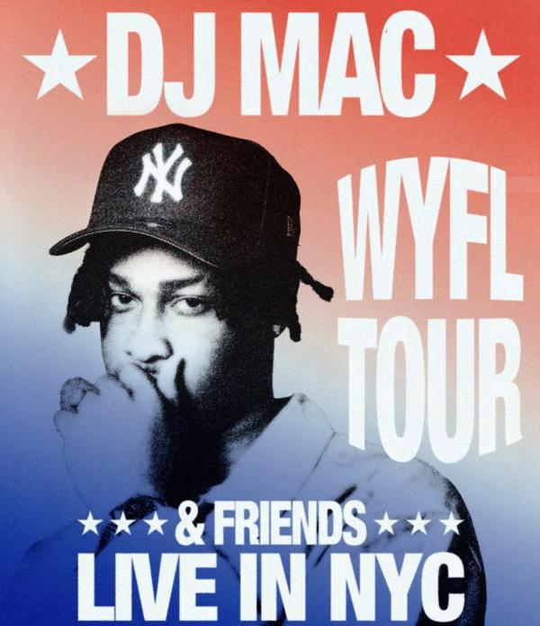 DJ MAC & Friends WYFL Tour at SOB's