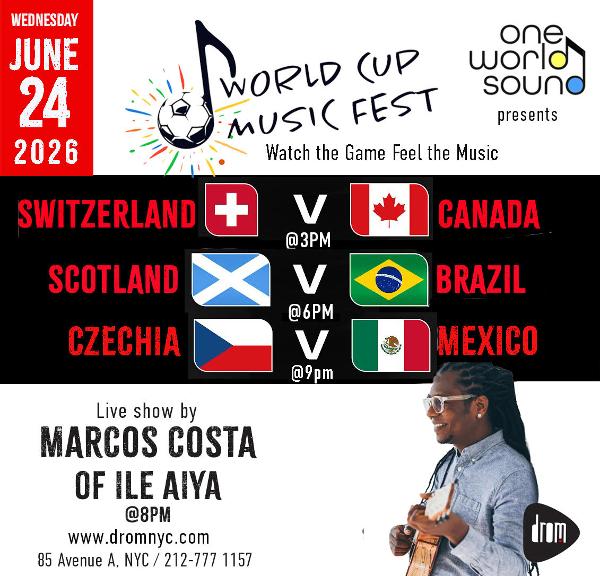 World Cup Music Fest Day 11 at DROM NYC