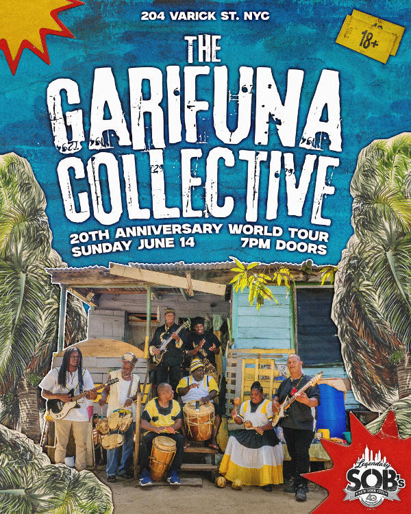 Garifuna Collective: 20th Anniversary World Tour at SOB's
