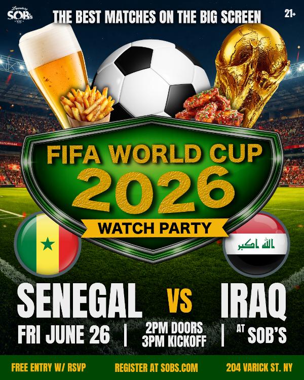 FIFA World Cup 2026: Senegal vs Iraq at SOB's 