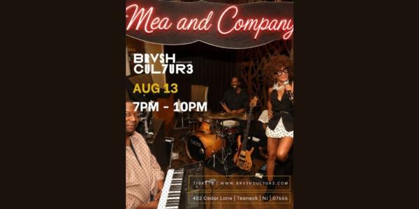 Mea And Company at Brvsh Cul7ur3