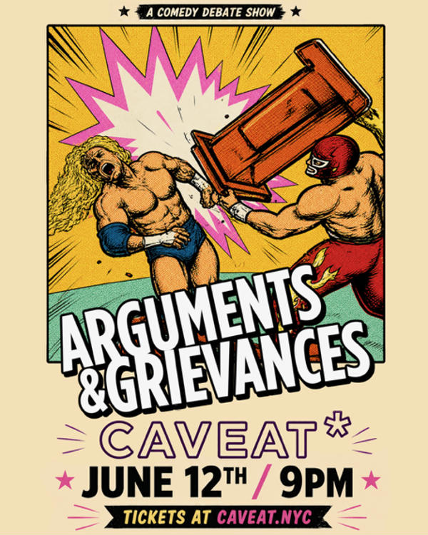 Arguments and Grievances Comedy Debates at Caveat