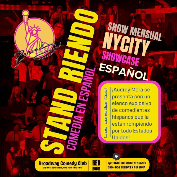 StandRiendo NY (Comedia en Español) at Broadway Comedy Club