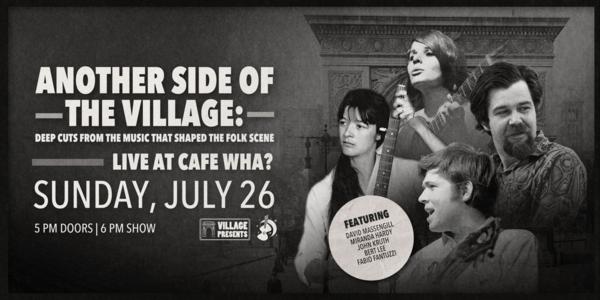 Another Side of the Village: Deep Cuts That Shaped the Folk Scene at Cafe Wha?