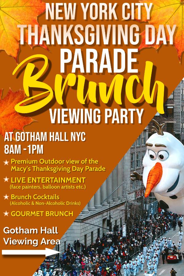 NYC Thanksgiving Day Parade Viewing Brunch 2025 at Gotham Hall at Gotham Hall NYC
