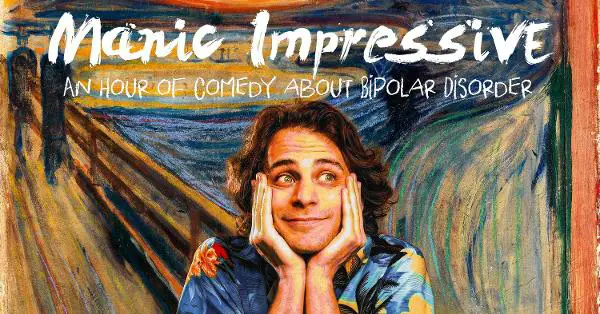 Manic Impressive: An Hour of Comedy About Bipolar Disorder at Caveat