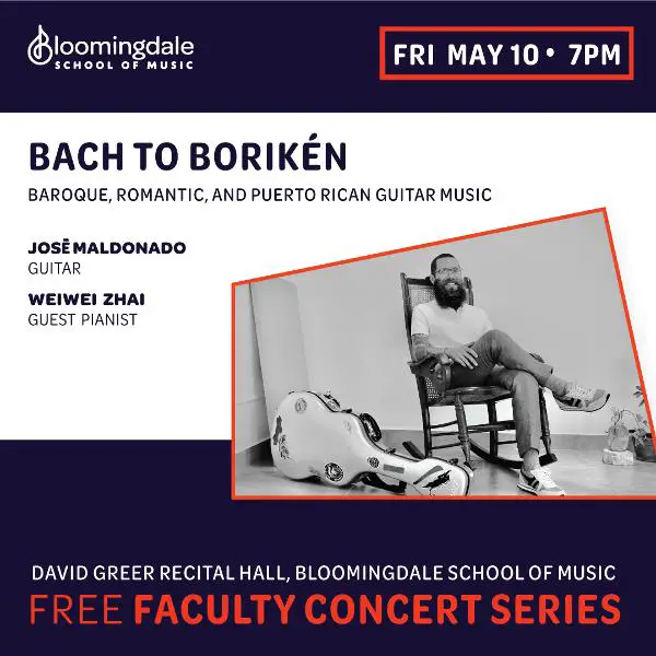 Bach to Borikén: Baroque, Romantic, and Puerto Rican Guitar Music at Bloomingdale School of Music