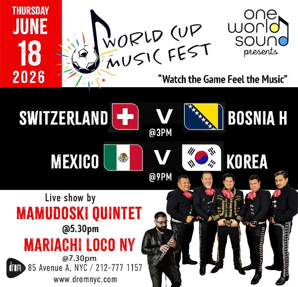 World Cup Music Fest Day 7 at DROM NYC