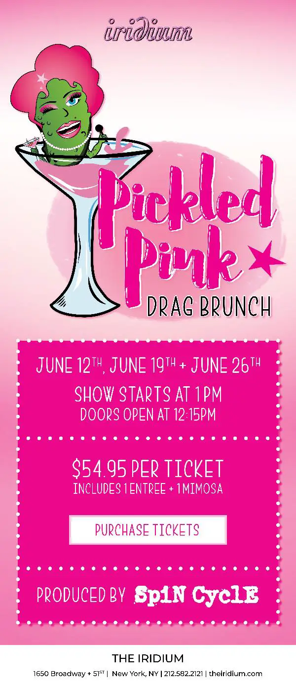 Pickled Pink Drag Brunch at The Iridium