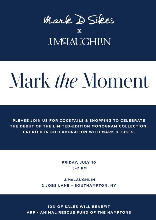 J. McLaughlin x Mark D. Sikes Collaboration Celebration at J. McLaughlin