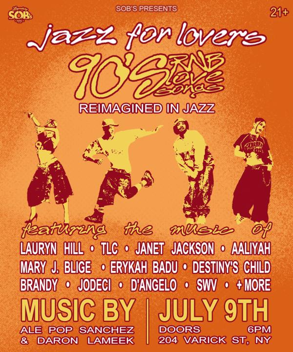 Jazz For Lovers: 90's R&B Love Songs at SOB's