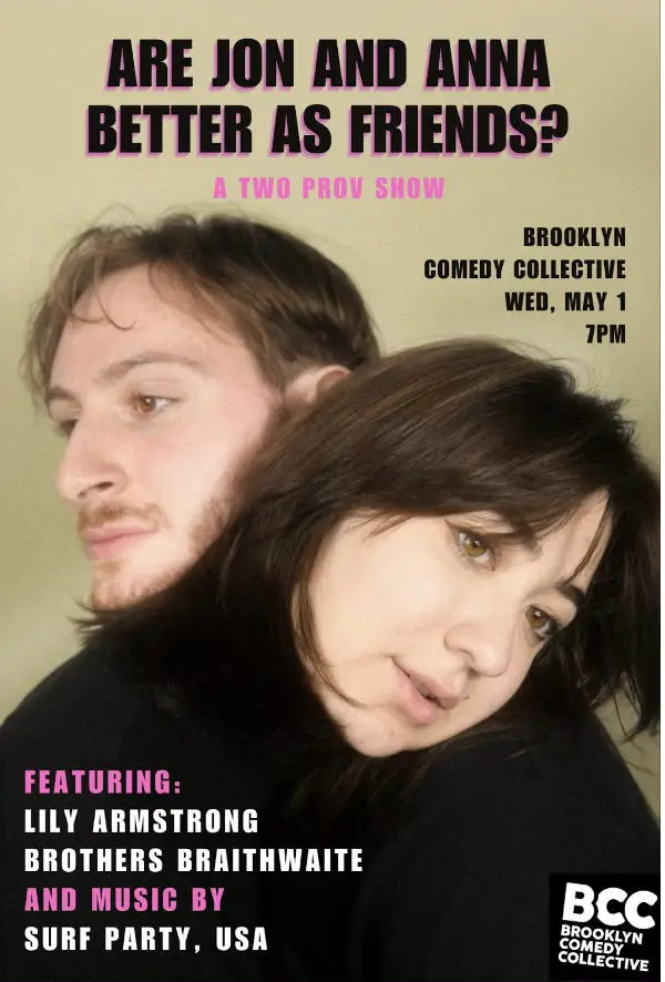 Are Jon and Anna Better as Friends? at Brooklyn Comedy Collective