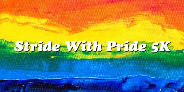 Stride With Pride 5K Run/Walk at Belmont Lake State Park