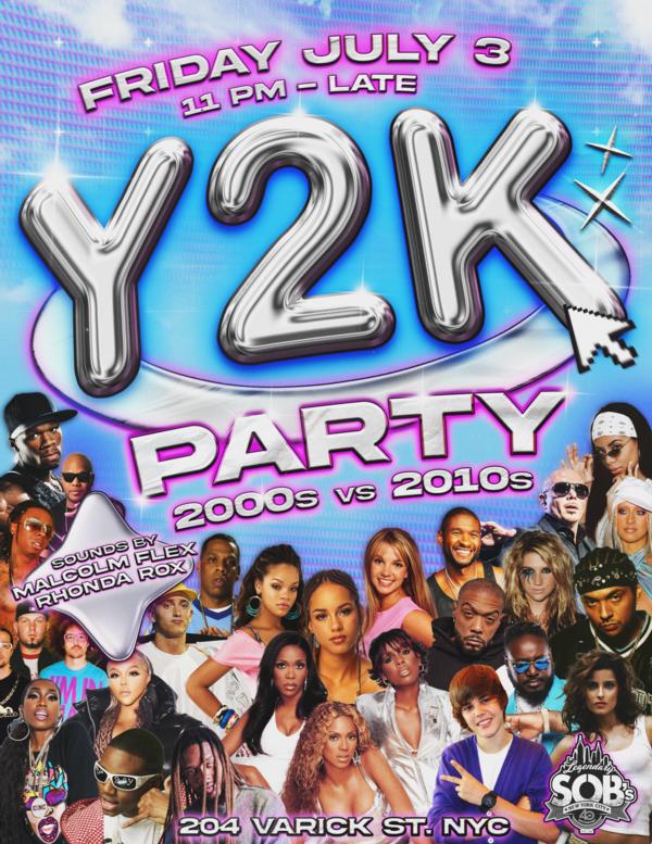 Y2K Party: 2000's vs 2010's at SOB's