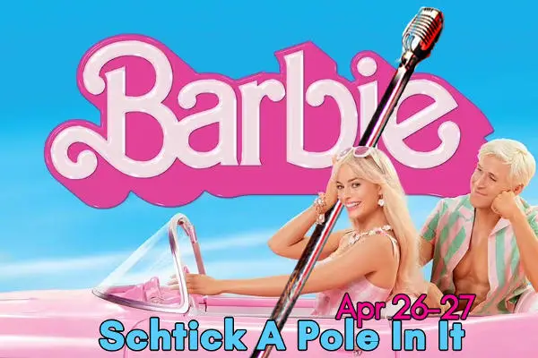 Schtick A Pole In It: Barbie Edition at DROM