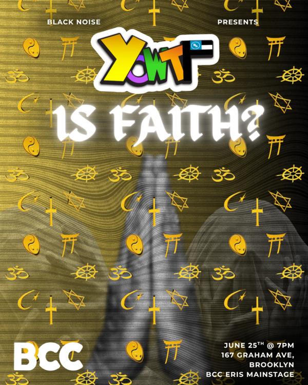 YO WTF Is Faith? at Brooklyn Comedy Collective -- MAIN STAGE