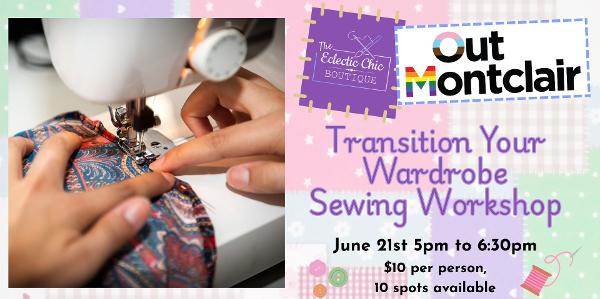 Transition Your Wardrobe Sewing Workshop at The Ecelctic Chic Boutique