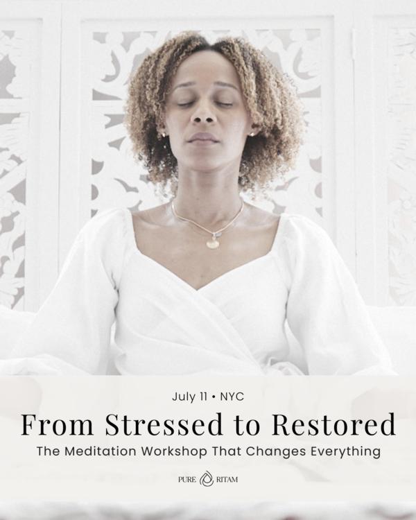 From Stressed to Restored: The Meditation Workshop That Changes Everything at 388 Bridge St. Brooklyn