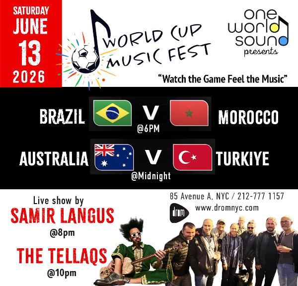 World Cup Music Fest Day 3 at DROM NYC