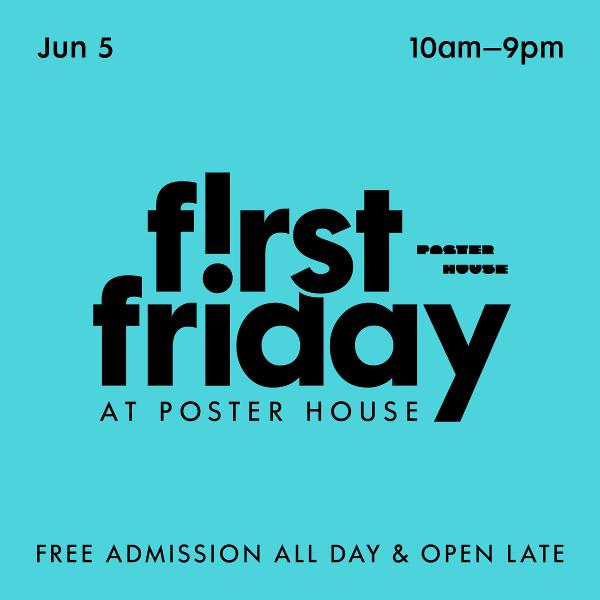Poster House Presents Free First Friday on June 5, 2026 at Poster House 