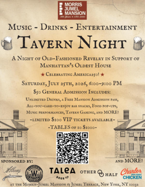 Tavern Night at Morris-Jumel Mansion/ Roger Morris Park