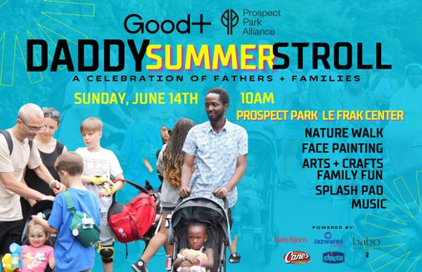Good+ Daddy Summer Stroll at LeFrak Center at Lakeside, Prospect Park