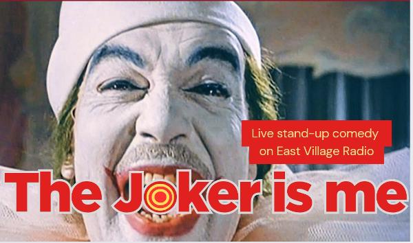 The Joker Is Me at East Village Radio booth 