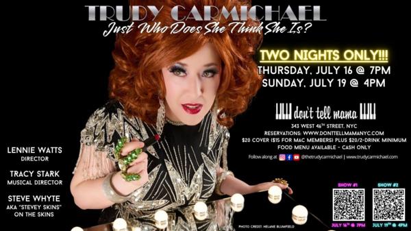 Trudy Carmichael: Just Who Does She Think She Is? at Don't Tell Mama