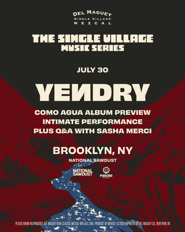 Del Maguey Single Village Music Series ft. YEИDRY | July 30, Brooklyn at National Sawdust