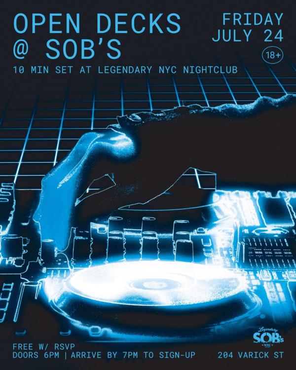 Open Decks: DJ @ SOB's at SOB's