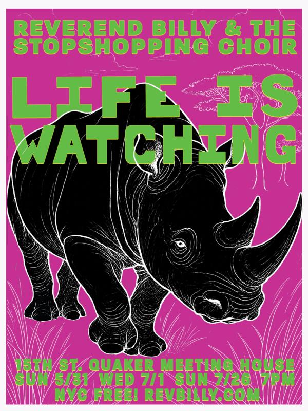 Life Is Watching with Rev Billy & The Stop Shopping Choir at Quaker Meetinghouse