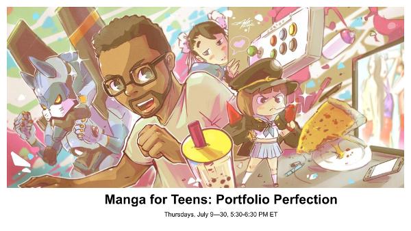Manga for Teens: Portfolio Perfection - Summer Online Manga Classes at (Online)