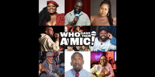 Who Gave Them a Mic Comedy Show - Juneteenth Hosted by Derrell Meyers at Eastville Comedy Club