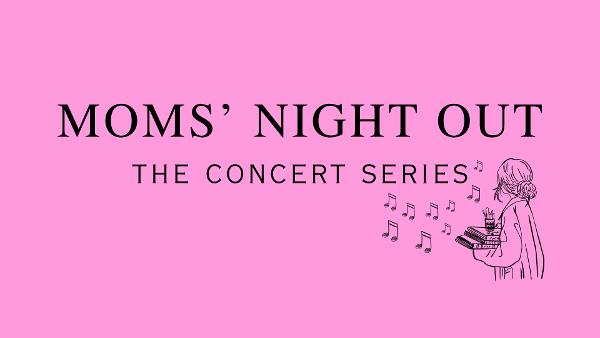 Moms' Night Out: The Concert Series at The Green Room 42