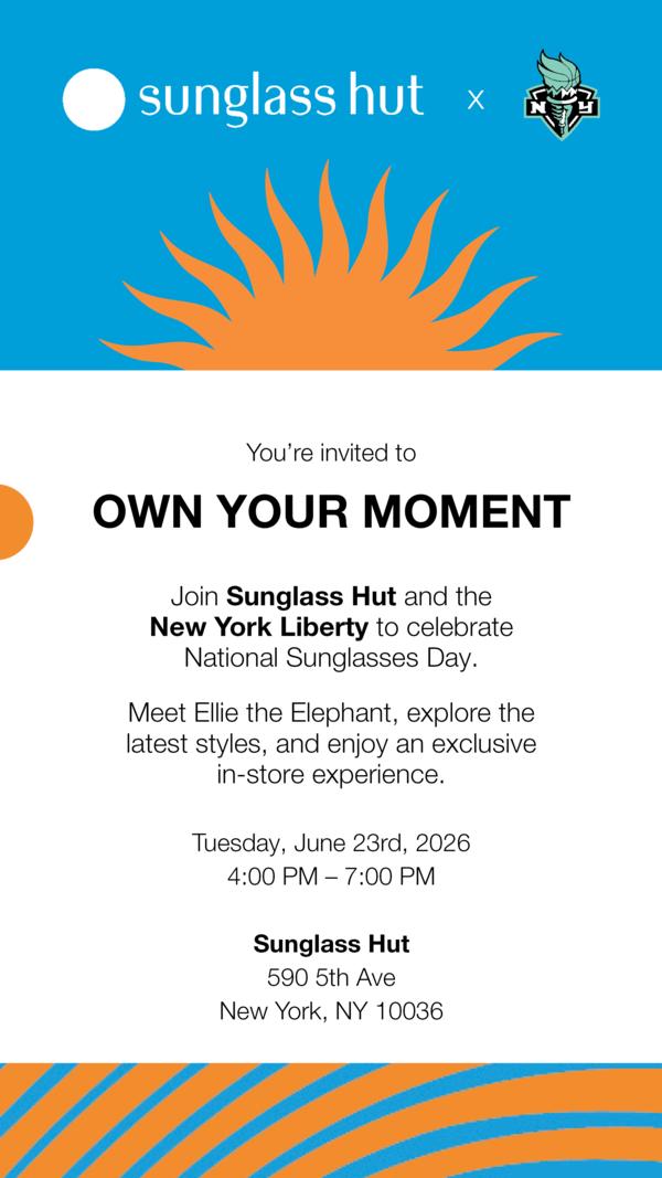 Sunglass Hut x The New York Liberty National Sunglasses Day at Sunglass Hut New York
