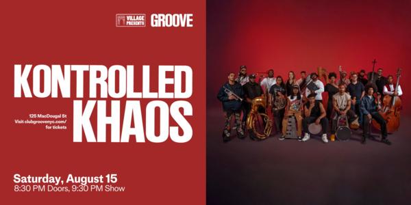 Kontrolled Khaos at Groove