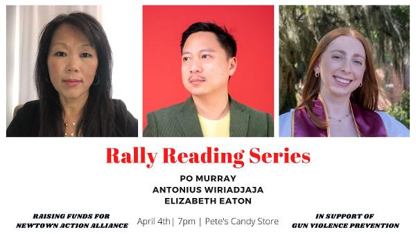 Rally Reading Series: Po Murray, Antonius Wiriadjaja, and Lizzie Eaton at Pete's Candy Store