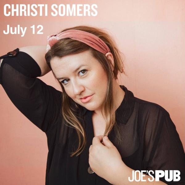 Christi Somers Live at Joe's Pub