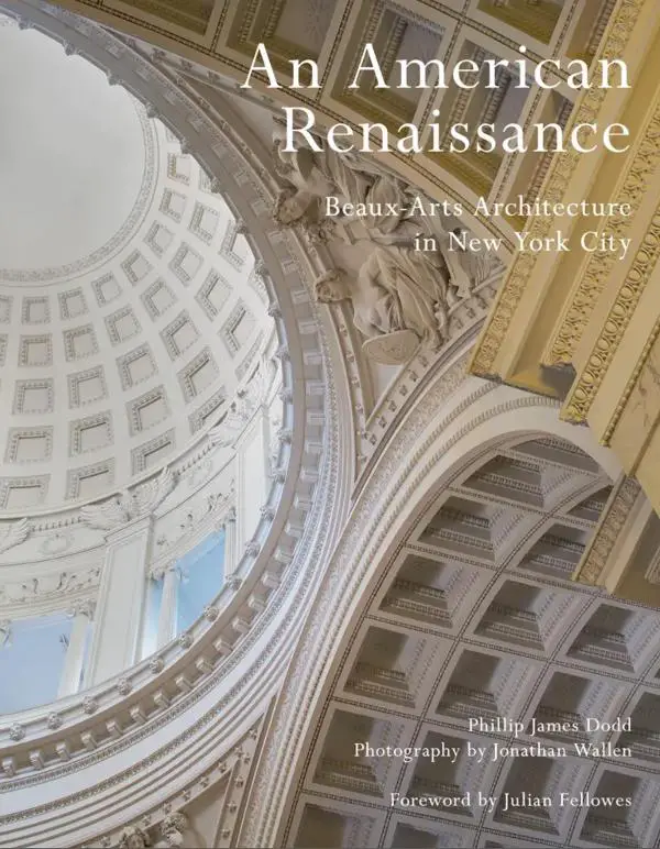 An American Renaissance: Beaux-Arts Architecture in New York City at The Skyscraper Museum