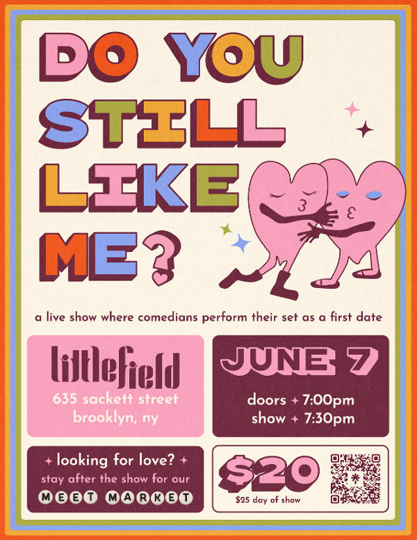 Do You Still Like Me? at Littlefield