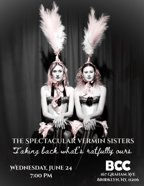 The Spectacular Vermin Sisters: Taking Back What's Ratfully Ours at Brooklyn Comedy Collective