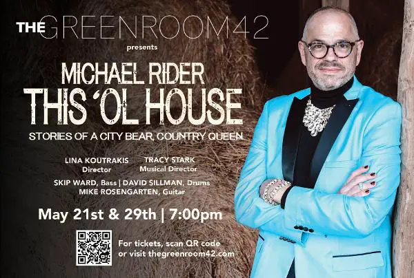 Michael Rider: This ‘Ol House: Stories of a City Bear, Country Queen at The Green Room 42